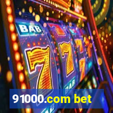 91000.com bet